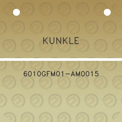 kunkle-6010gfm01-am0015