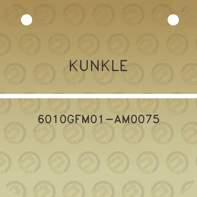 kunkle-6010gfm01-am0075