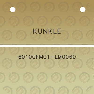 kunkle-6010gfm01-lm0060