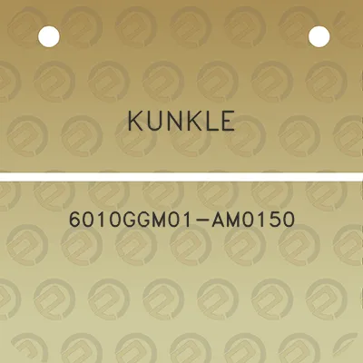 kunkle-6010ggm01-am0150