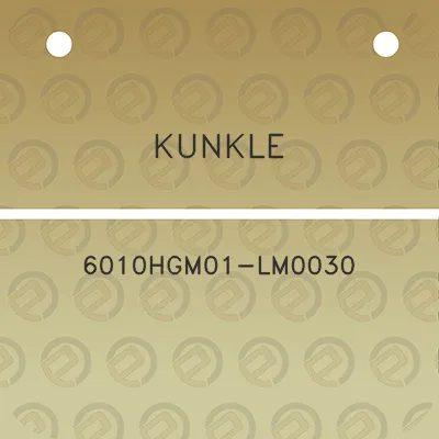 kunkle-6010hgm01-lm0030