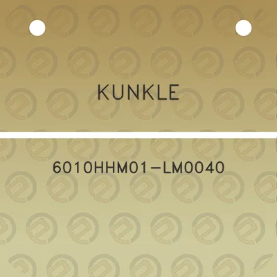 kunkle-6010hhm01-lm0040