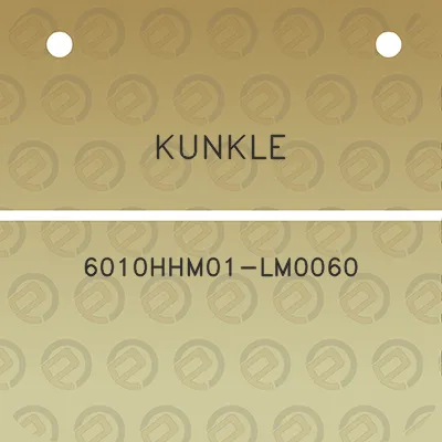 kunkle-6010hhm01-lm0060