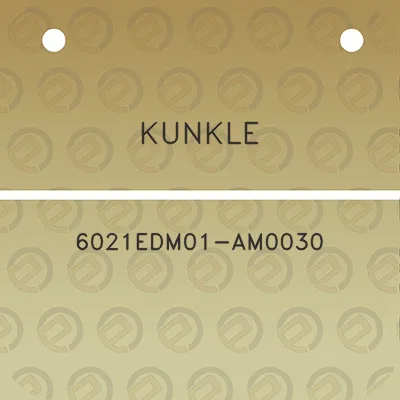 kunkle-6021edm01-am0030