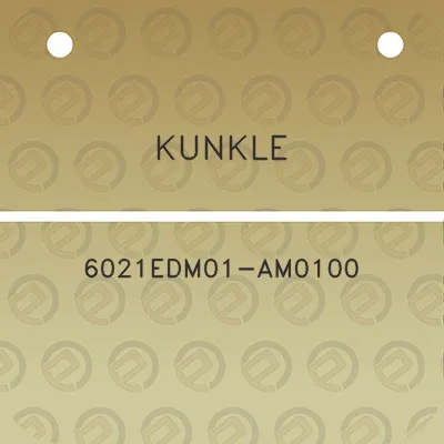 kunkle-6021edm01-am0100