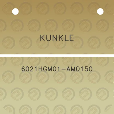 kunkle-6021hgm01-am0150