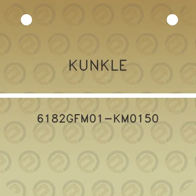 kunkle-6182gfm01-km0150