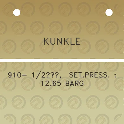 kunkle-910-12-setpress-1265-barg