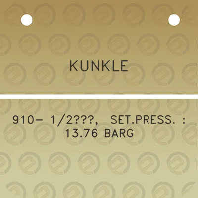 kunkle-910-12-setpress-1376-barg