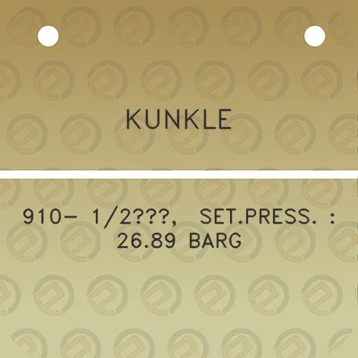 kunkle-910-12-setpress-2689-barg