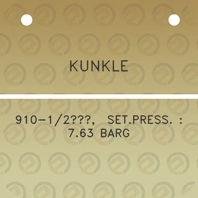 kunkle-910-12-setpress-763-barg