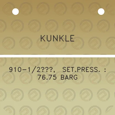 kunkle-910-12-setpress-7675-barg