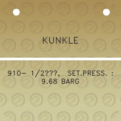 kunkle-910-12-setpress-968-barg