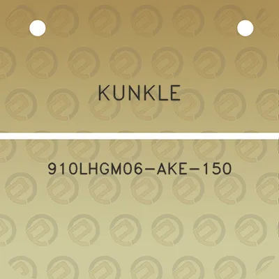 kunkle-910lhgm06-ake-150