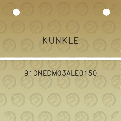 kunkle-910nedm03ale0150