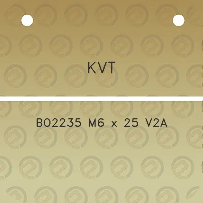 kvt-bo2235-m6-x-25-v2a