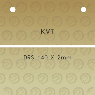 kvt-drs-140-x-2mm