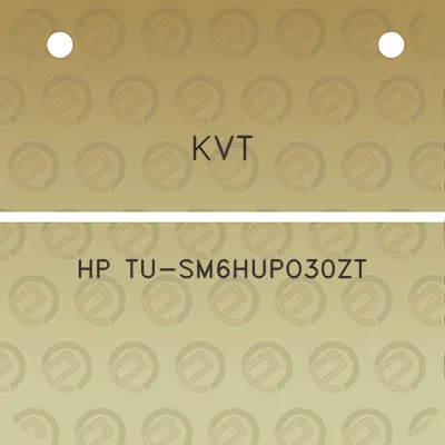 kvt-hp-tu-sm6hupo30zt