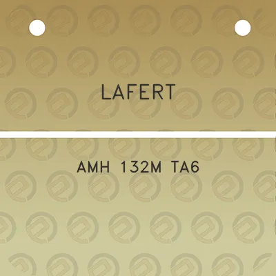 lafert-amh-132m-ta6