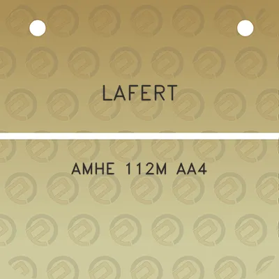 lafert-amhe-112m-aa4