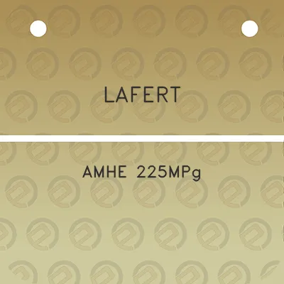 lafert-amhe-225mpg