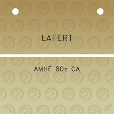 lafert-amhe-80z-ca