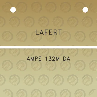 lafert-ampe-132m-da