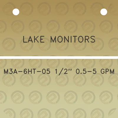 lake-monitors-m3a-6ht-05-12-05-5-gpm