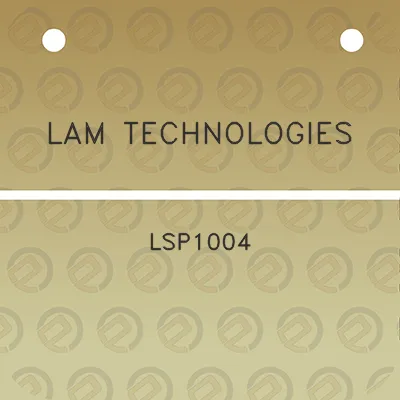 lam-technologies-lsp1004