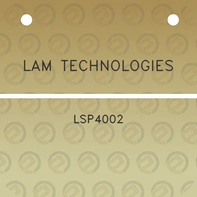 lam-technologies-lsp4002