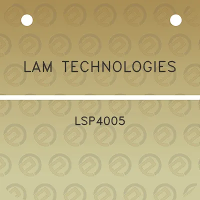 lam-technologies-lsp4005