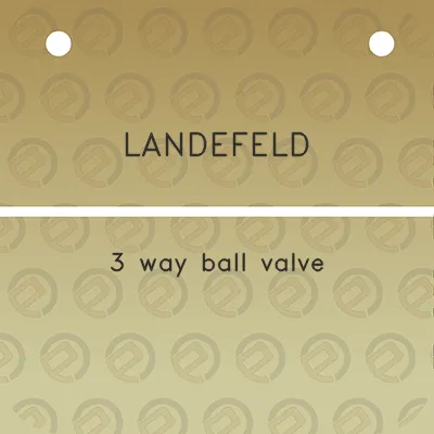 landefeld-3-way-ball-valve