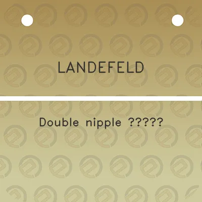 landefeld-double-nipple-14