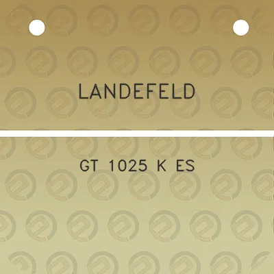 landefeld-gt-1025-k-es