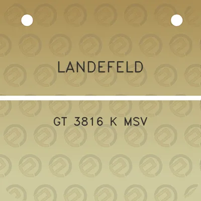 landefeld-gt-3816-k-msv