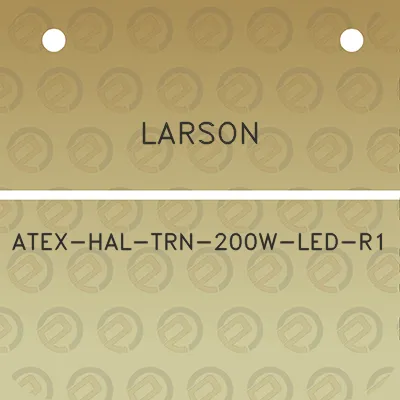 larson-atex-hal-trn-200w-led-r1