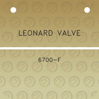 leonard-valve-6700-f