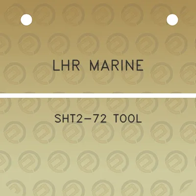 lhr-marine-sht2-72-tool