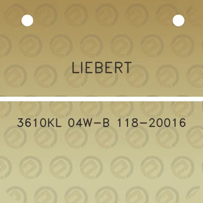 liebert-3610kl-04w-b-118-20016