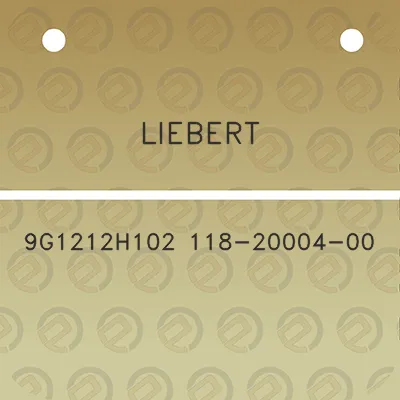 liebert-9g1212h102-118-20004-00