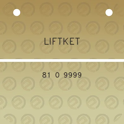 liftket-81-0-9999