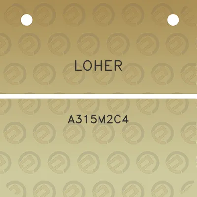 loher-a315m2c4