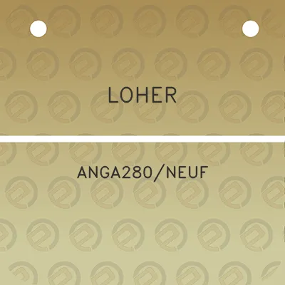 loher-anga280neuf