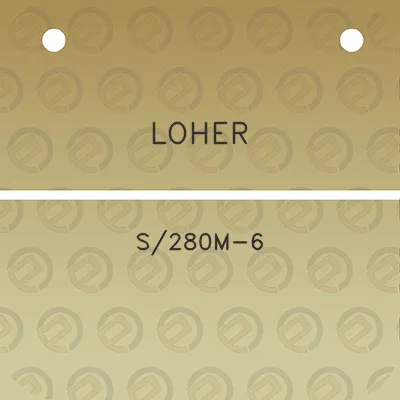 loher-s280m-6