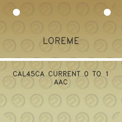 loreme-cal45ca-current-0-to-1-aac