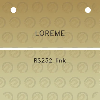 loreme-rs232-link