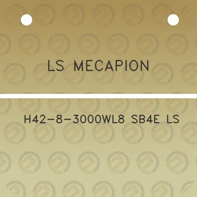 ls-mecapion-h42-8-3000wl8-sb4e-ls