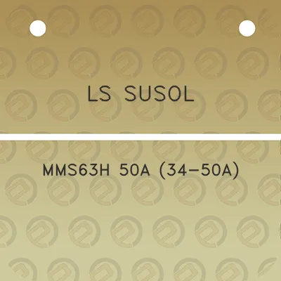 ls-susol-mms63h-50a-34-50a