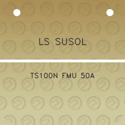 ls-susol-ts100n-fmu-50a