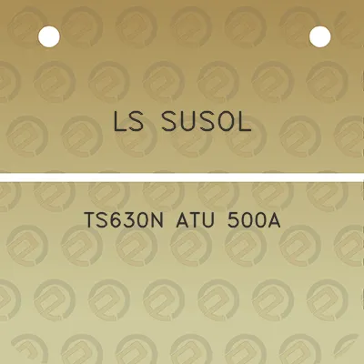 ls-susol-ts630n-atu-500a